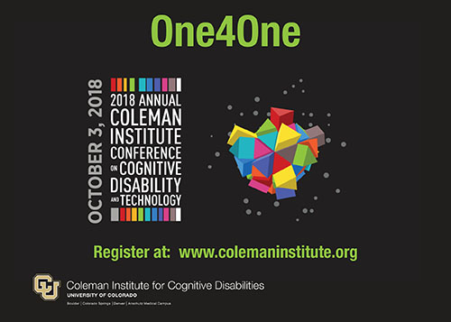 2018 Annual Coleman Institute Conference on Cognitive Disability and Technology